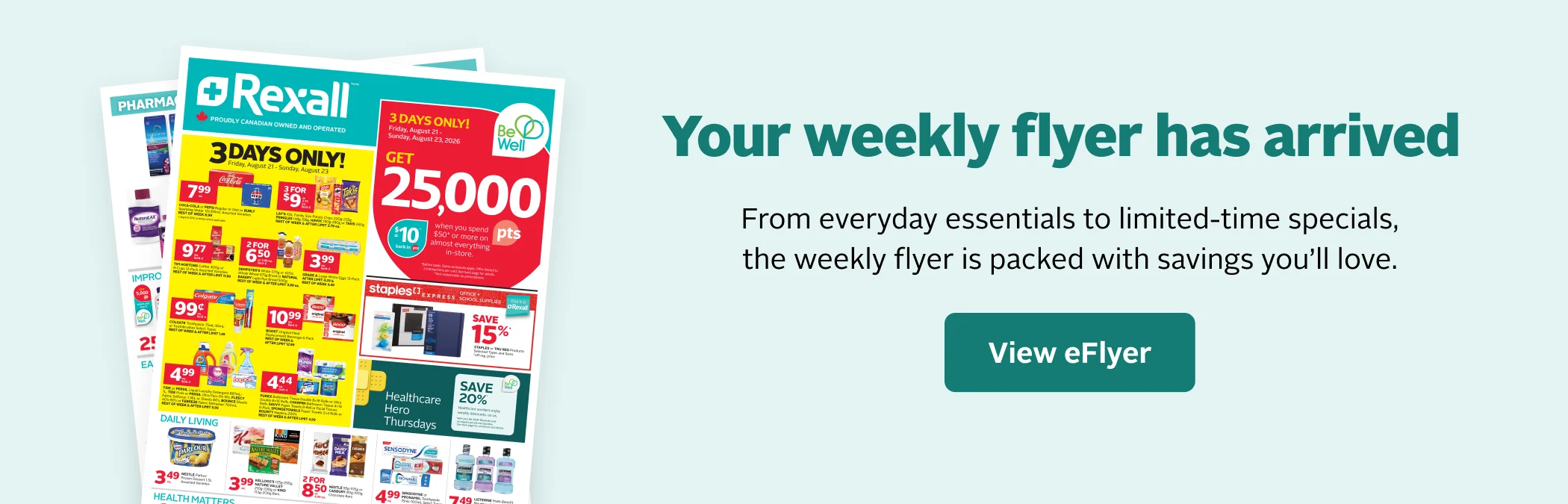 View the latest Rexall weekly eFlyer featuring savings on everyday essentials and limited-time specials.