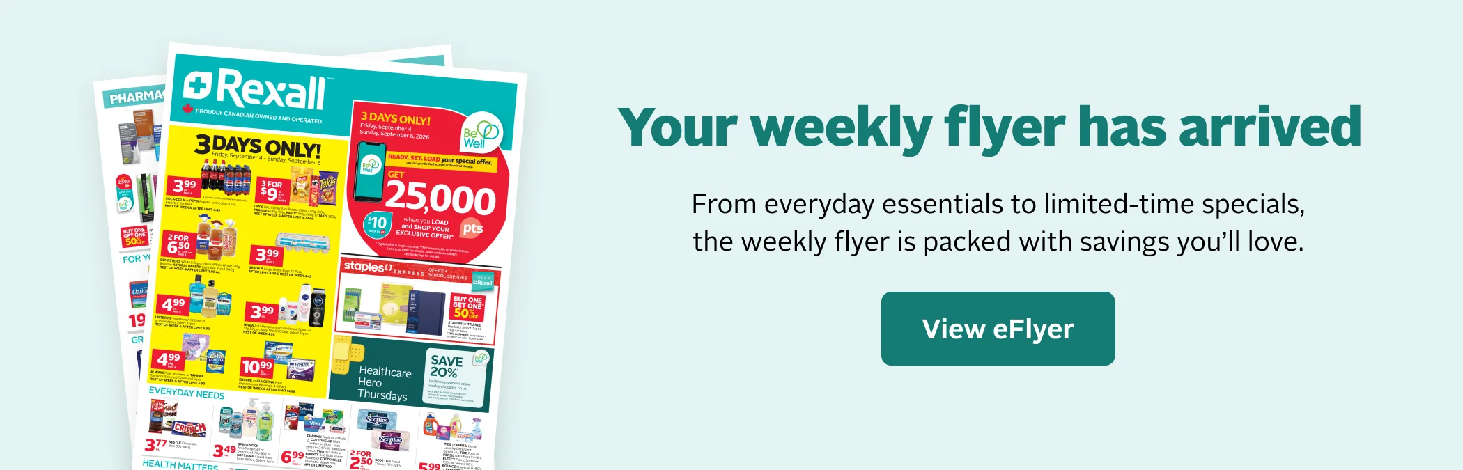 View the latest Rexall weekly eFlyer featuring savings on everyday essentials and limited-time specials.