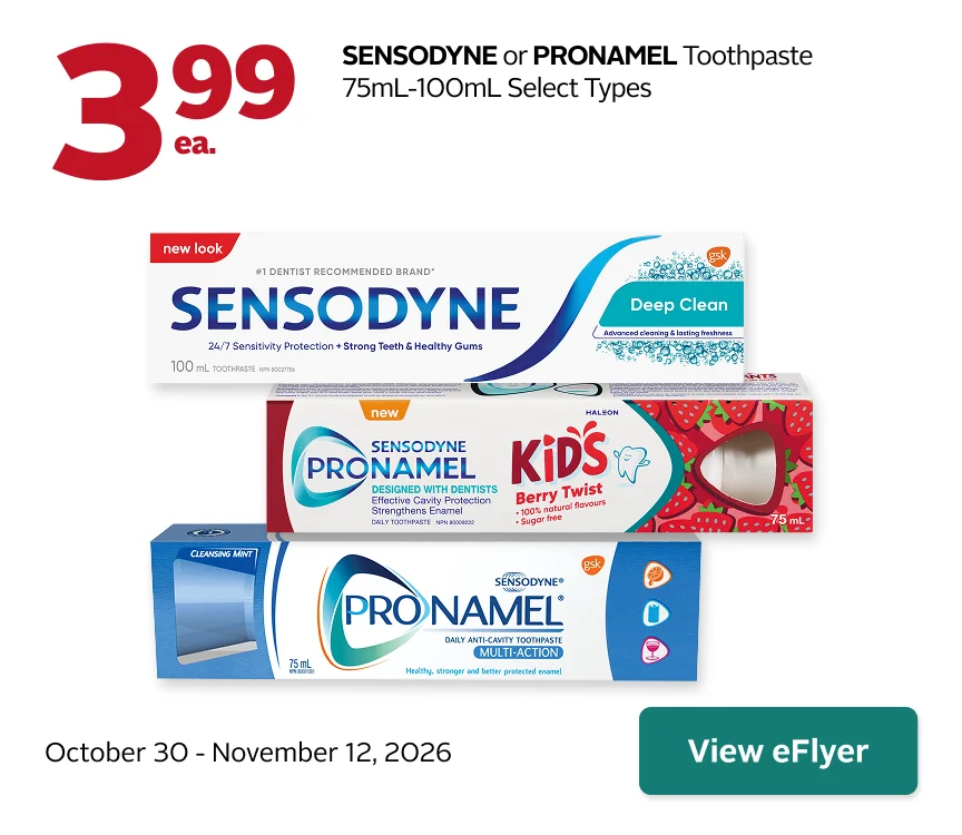 SENSODYNE or PRONAMEL Toothpaste 75mL-100mL Select Types 3.99.